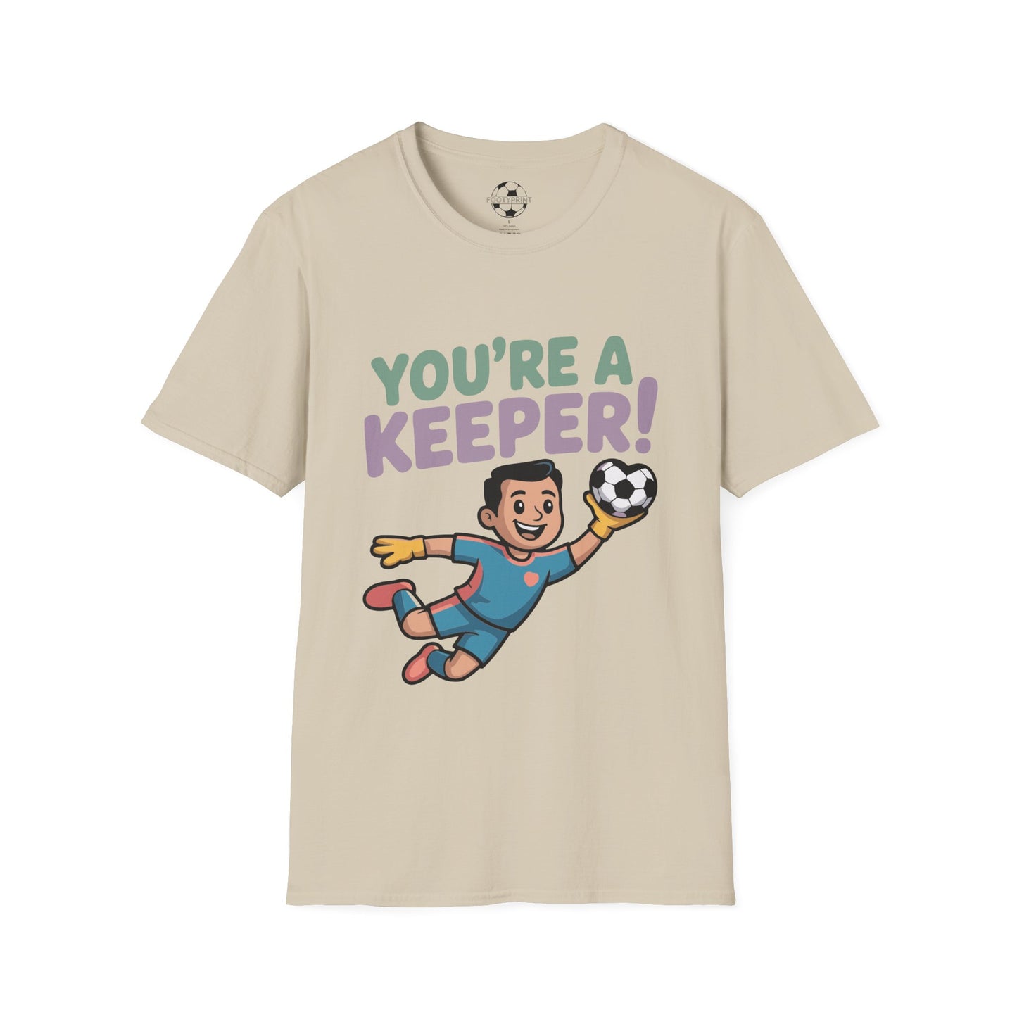 You're A Keeper