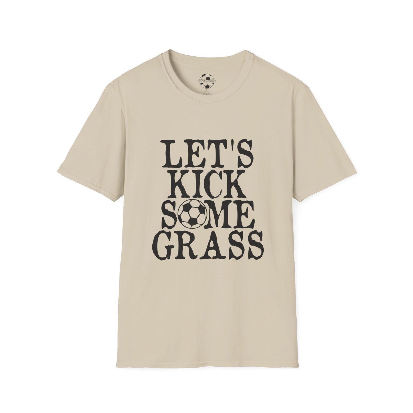 Let's Kick Some Grass