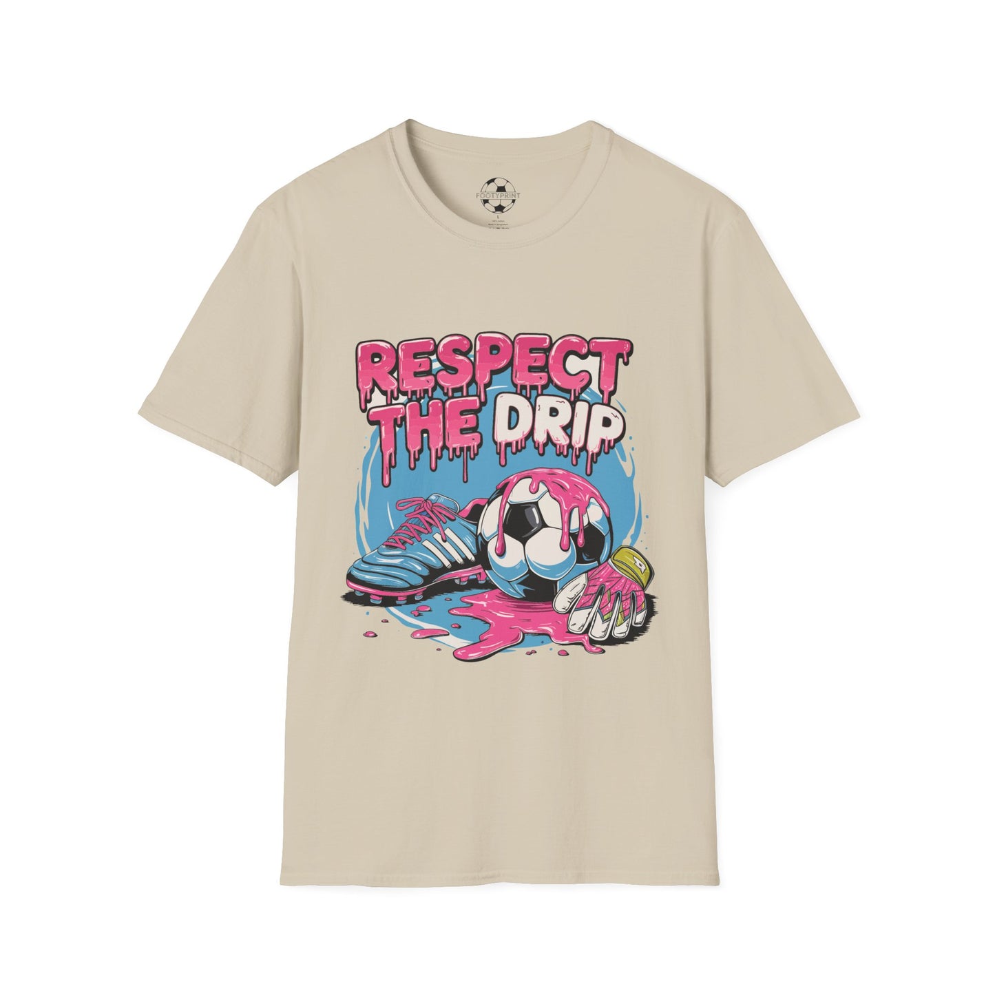 Respect The Drip