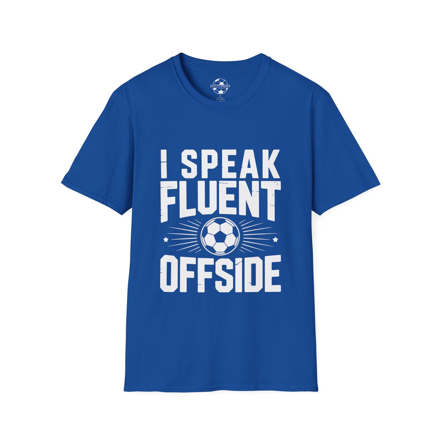 I Speak Fluent Offside
