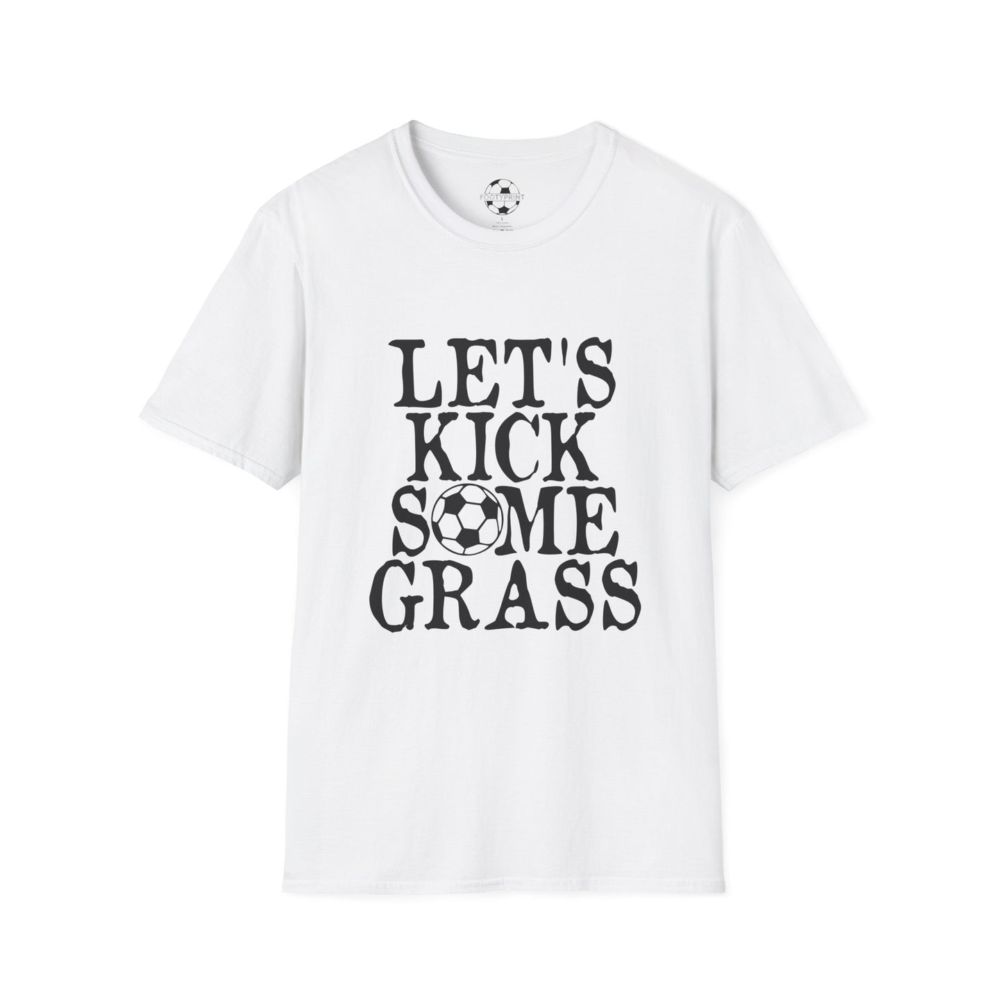 Let's Kick Some Grass