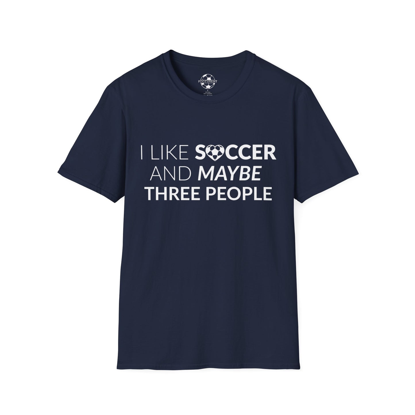 I like Soccer and maybe 3 People