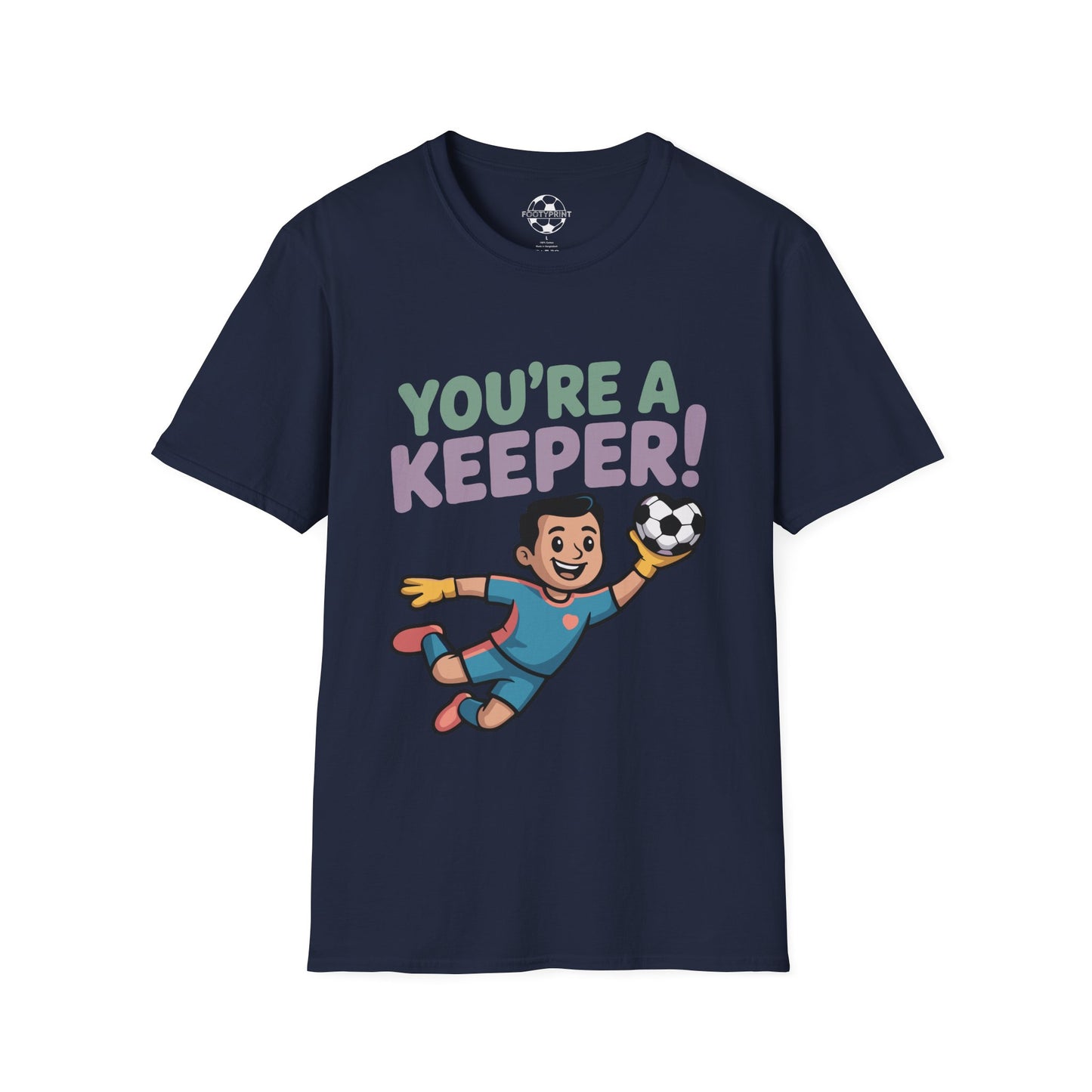 You're A Keeper