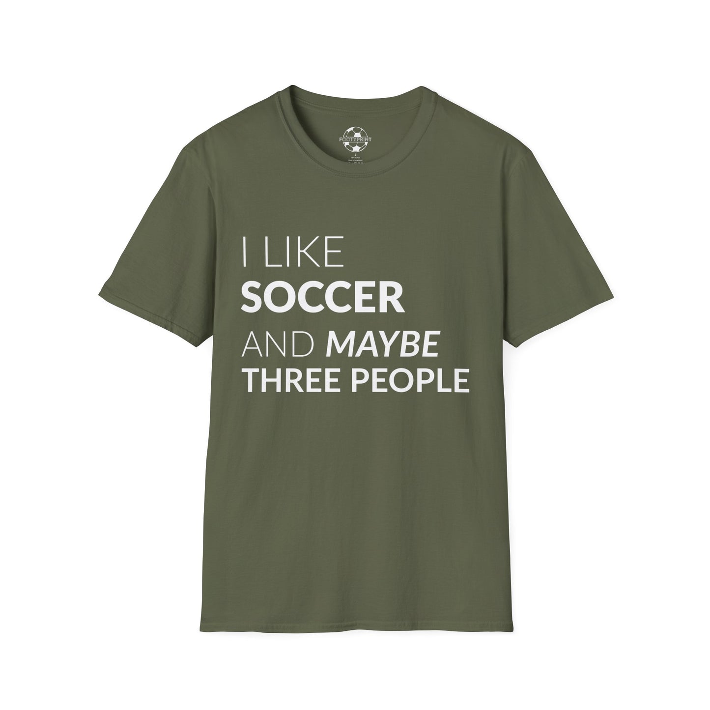 I like Soccer and maybe 3 People