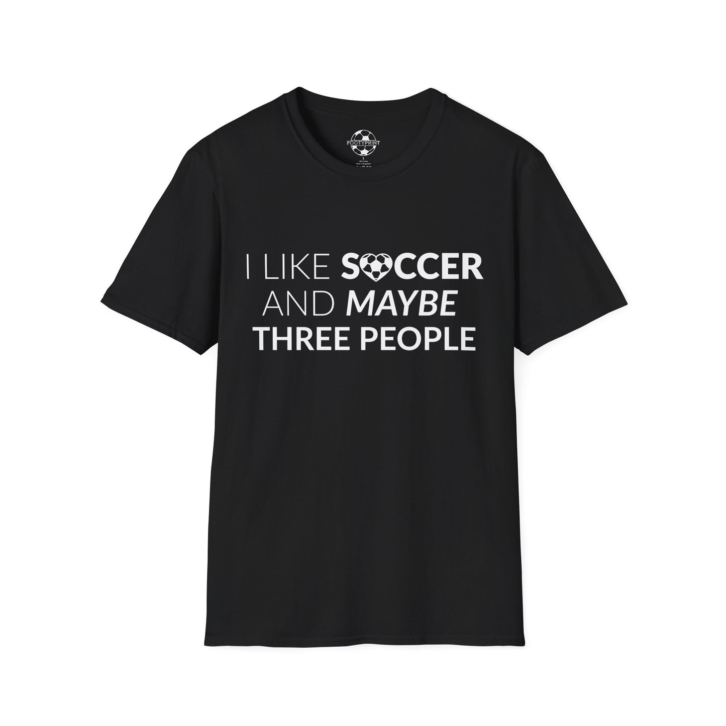 I like Soccer and maybe 3 People