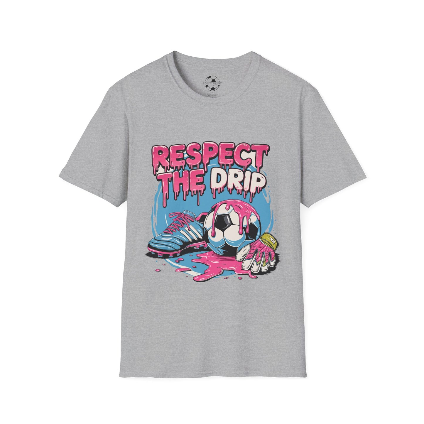 Respect The Drip