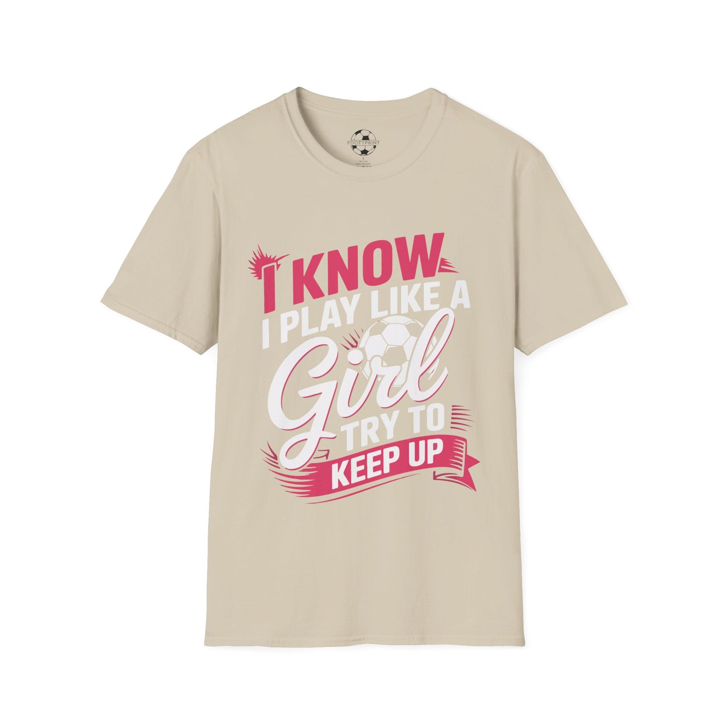 I Play Like A Girl, Keep Up!