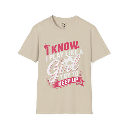 I Play Like A Girl, Keep Up!