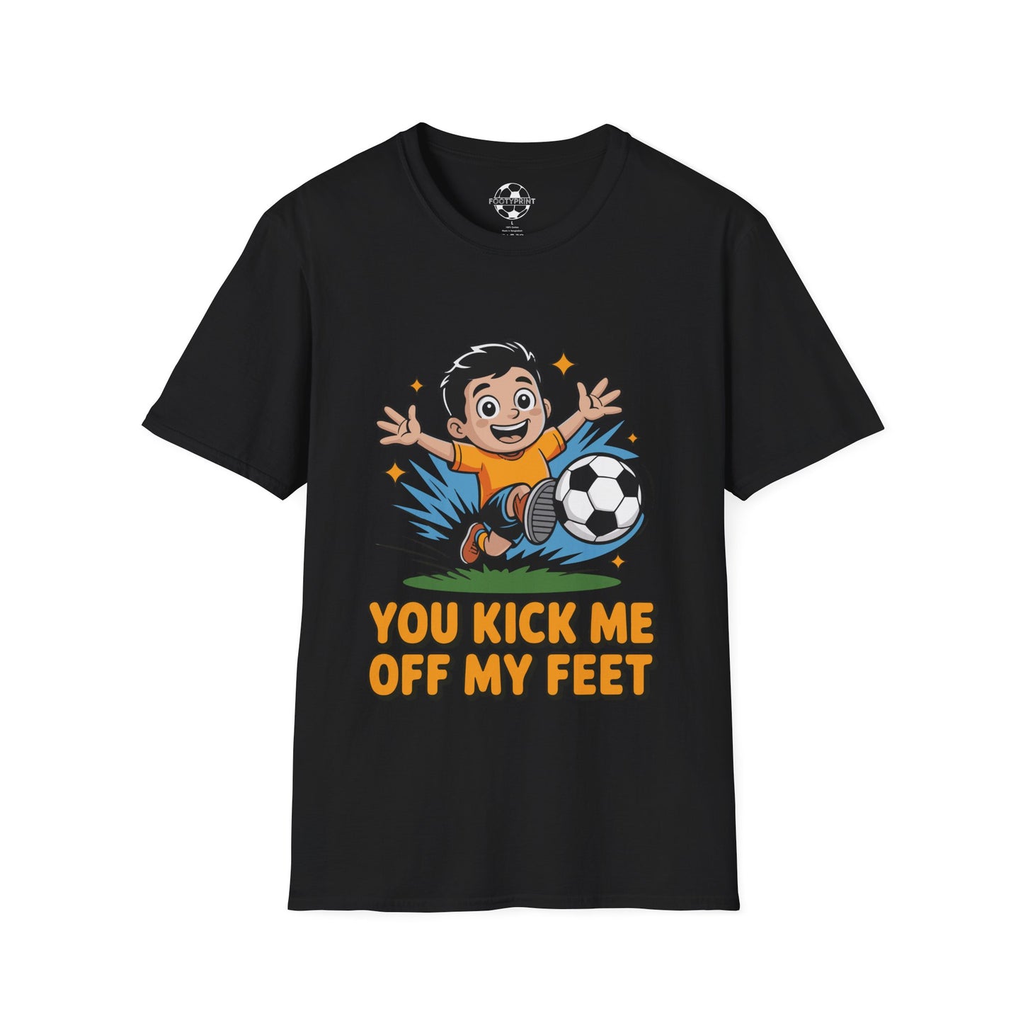 You Kick Me Off My Feet