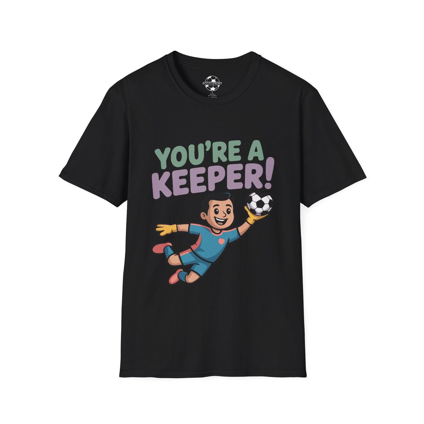 You're A Keeper
