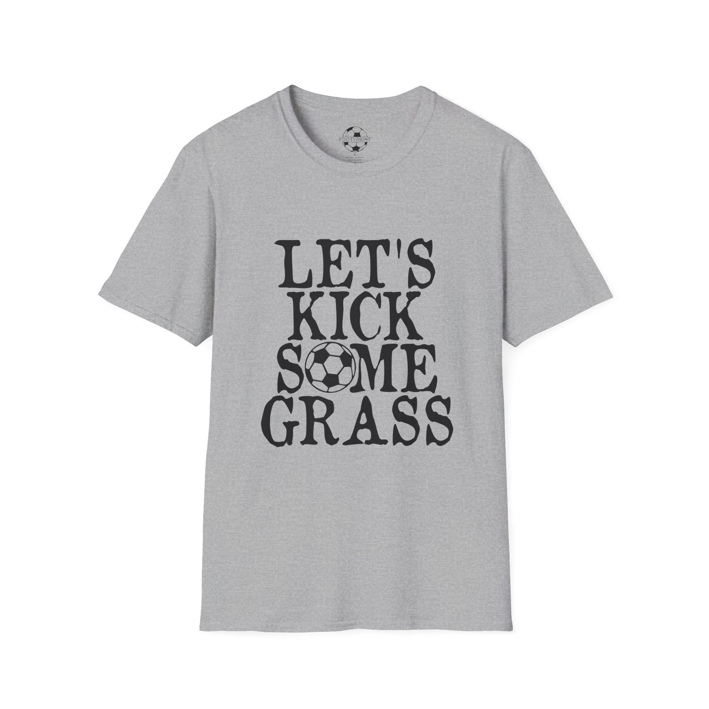 Let's Kick Some Grass