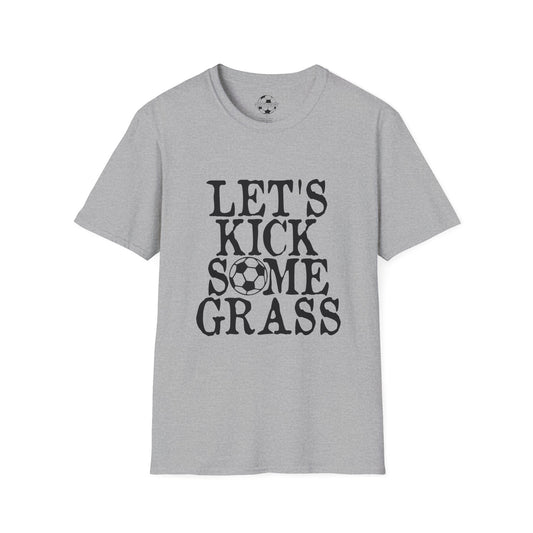 Let's Kick Some Grass