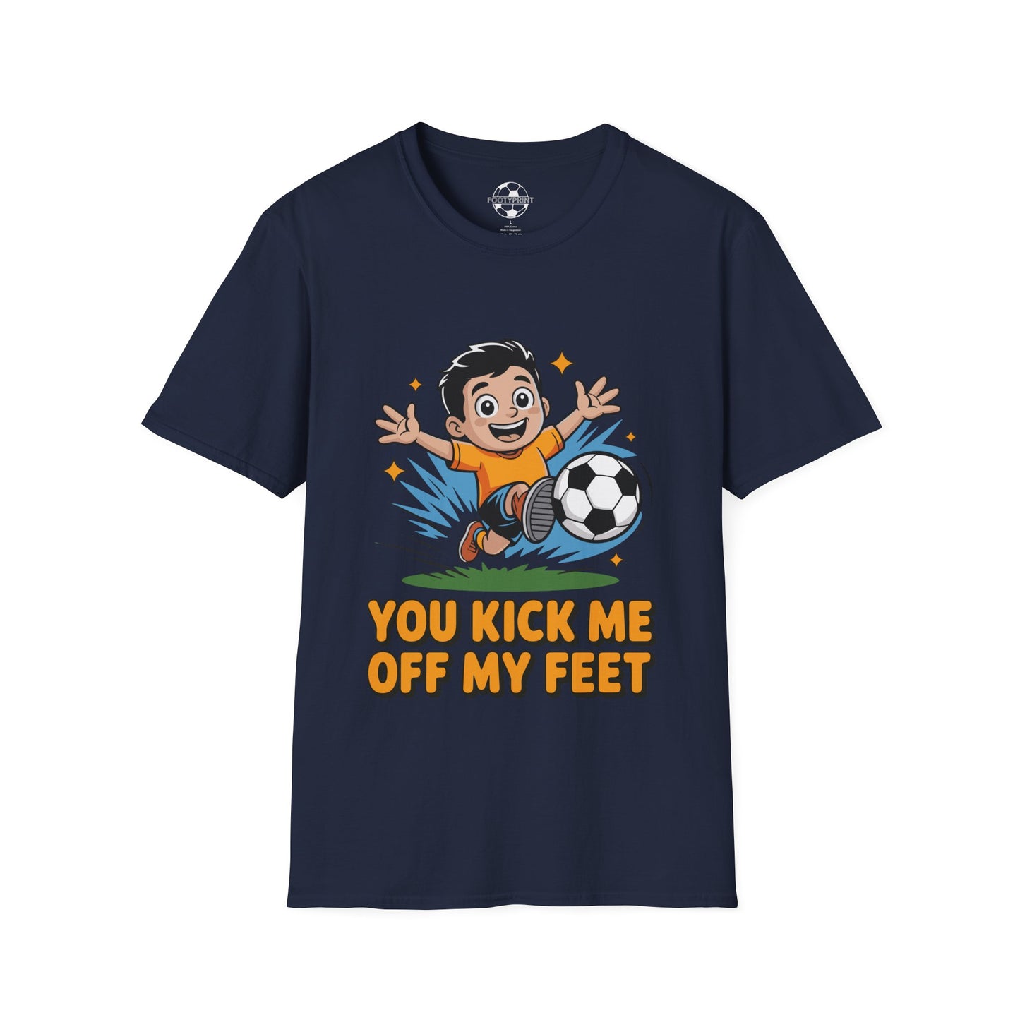 You Kick Me Off My Feet