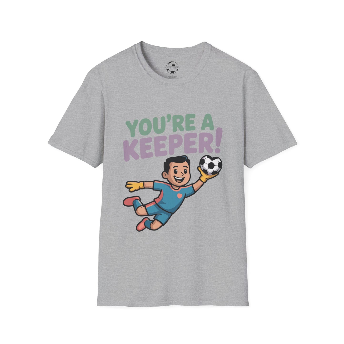You're A Keeper