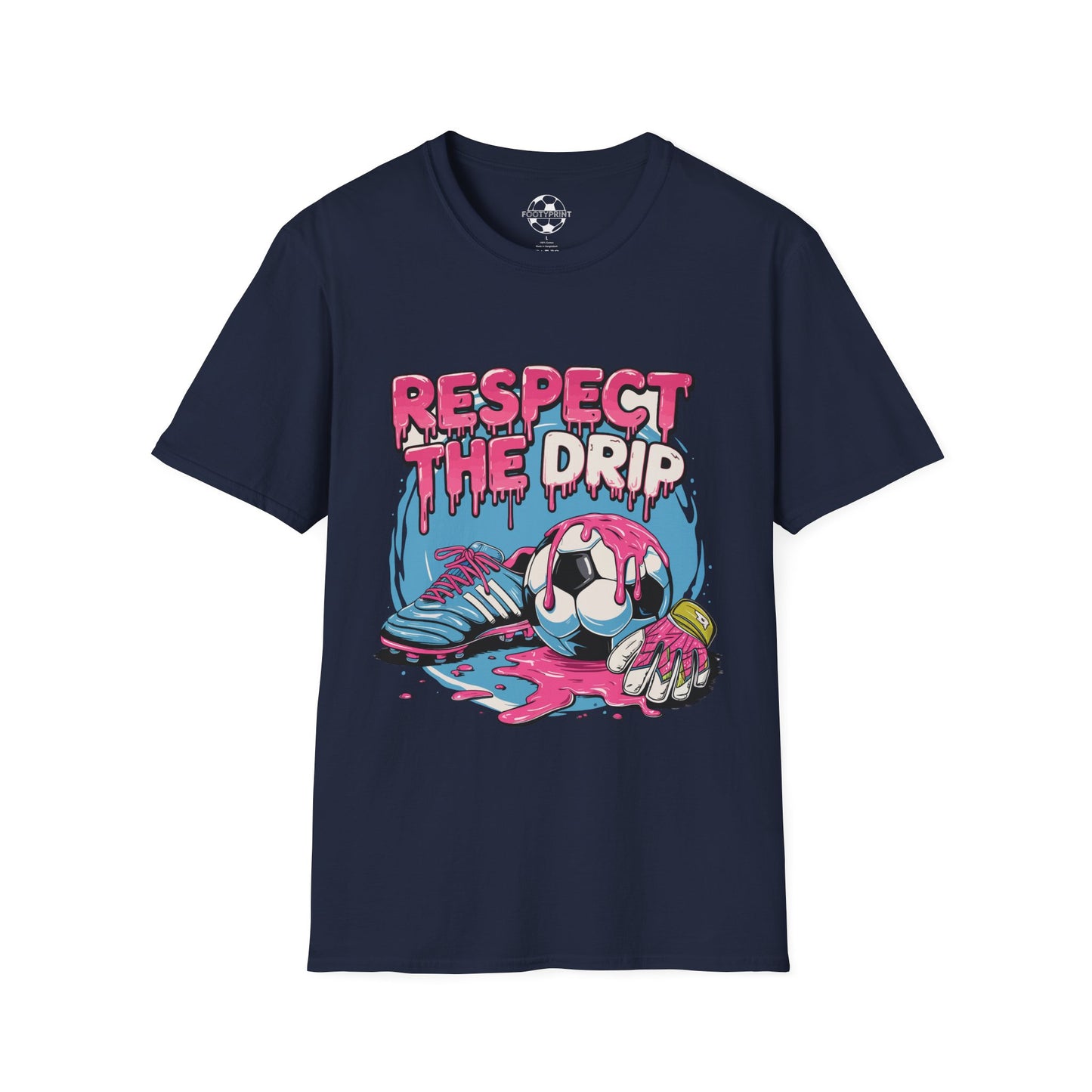 Respect The Drip
