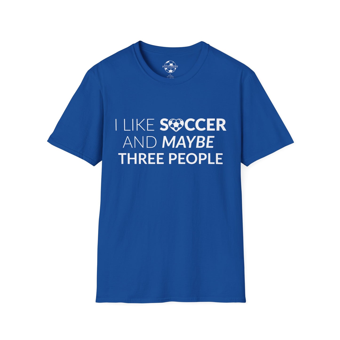 I like Soccer and maybe 3 People