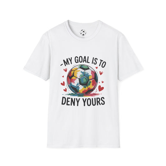 My Goal is to deny Yours