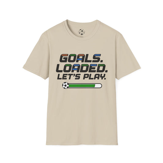 Goals. Loaded. Let's Play.