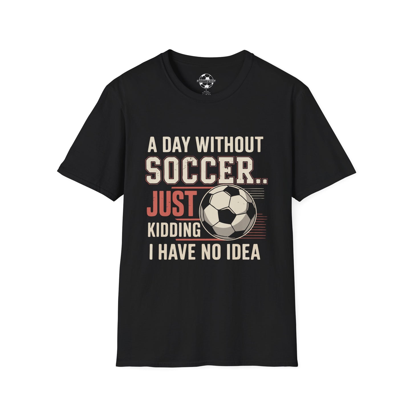 A Day Without Soccer...