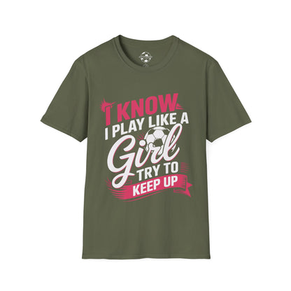 I Play Like A Girl, Keep Up!