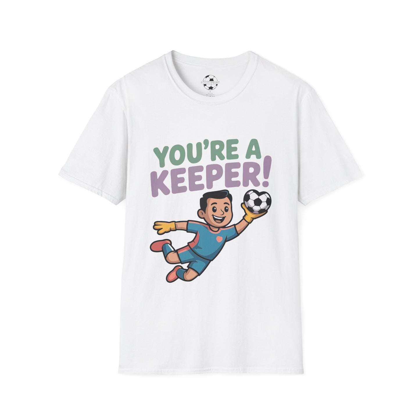 You're A Keeper