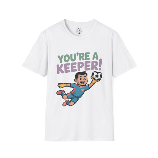 You're A Keeper