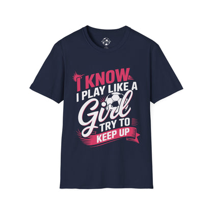 I Play Like A Girl, Keep Up!