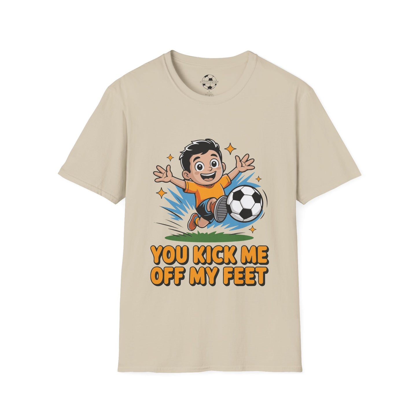 You Kick Me Off My Feet